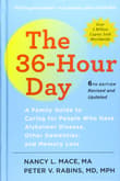 Book cover of The 36-Hour Day: A Family Guide to Caring for People Who Have Alzheimer Disease, Other Dementias, and Memory Loss