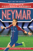 Book cover of Neymar: From the Playground to the Pitch