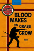 Book cover of Blood Makes The Grass Grow