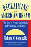 Book cover of Reclaiming the American Dream: The Role of Private Individuals and Voluntary Associations