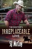 Book cover of The Doctor's Irreplaceable Love