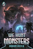 Book cover of We Hunt Monsters 5