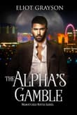 Book cover of The Alpha's Gamble