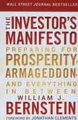 Book cover of The Investor's Manifesto: Preparing for Prosperity, Armageddon, and Everything in Between