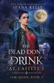 Book cover of The Dead Don't Drink at Lafitte's