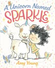 Book cover of A Unicorn Named Sparkle