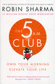 Book cover of The 5AM Club: Own Your Morning. Elevate Your Life.