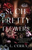 Book cover of Such Pretty Flowers