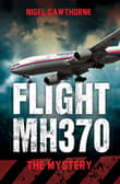 Book cover of Flight MH370: The Mystery