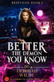 Book cover of Better the Demon You Know