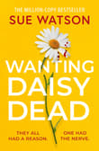 Book cover of Wanting Daisy Dead