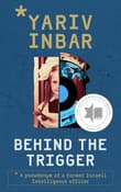 Book cover of Behind The Trigger