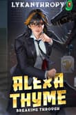 Book cover of Alexa Thyme: Breaking Through