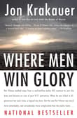 Book cover of Where Men Win Glory: The Odyssey of Pat Tillman