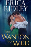 Book cover of Too Wanton to Wed