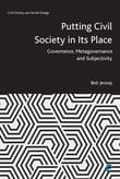 Book cover of Putting Civil Society in Its Place: Governance, Metagovernance and Subjectivity