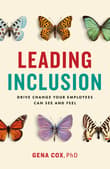 Book cover of Leading Inclusion: Drive Change Your Employees Can See and Feel