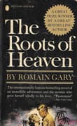 Book cover of The Roots of Heaven