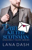 Book cover of Dear Kilted Scotsman