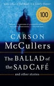 Book cover of The Ballad of the Sad Café