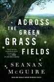 Book cover of Across The Green Grass Fields