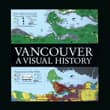 Book cover of Vancouver: A Visual History