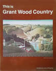 Book cover of This is Grant Wood Country