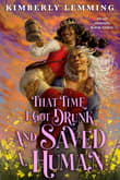 Book cover of That Time I Got Drunk and Saved a Human