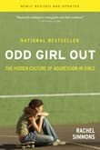 Book cover of Odd Girl Out: The Hidden Culture of Aggression in Girls