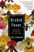 Book cover of Orchid Fever: A Horticultural Tale of Love, Lust, and Lunacy
