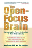Book cover of The Open-Focus Brain: Harnessing the Power of Attention to Heal Mind and Body