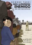 Book cover of Nos llamaron Enemigo (They Called Us Enemy): Spanish Edition