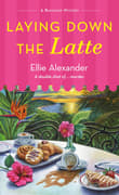 Book cover of Laying Down the Latte