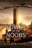 Book cover of Tower of the Noobs