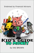 Book cover of Kid's Guide to Money