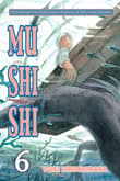 Book cover of Mushi Shi Volume 6