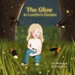 Book cover of The Glow in Loretta's Garden