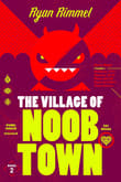 Book cover of The Village of Noobtown