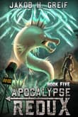 Book cover of Apocalypse Redux - Book 5
