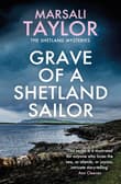 Book cover of Grave of a Shetland Sailor