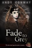 Book cover of Fade to Grey