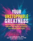 Book cover of Your Unstoppable Greatness: Break Free from Impostor Syndrome, Cultivate Your Agency, and Achieve Your Ultimate Career Goals