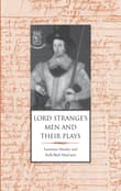 Book cover of Lord Strange's Men and Their Plays