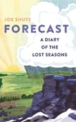 Book cover of Forecast: A Diary of the Lost Seasons