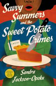 Book cover of Savvy Summers and the Sweet Potato Crimes