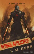 Book cover of Reborn: Apocalypse, Vol. 2
