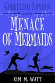 Book cover of Gobbelino London & a Menace of Mermaids