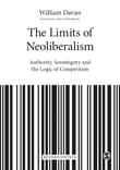 Book cover of The Limits of Neoliberalism: Authority, Sovereignty and the Logic of Competition