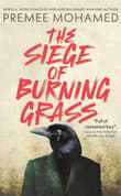 Book cover of The Siege of Burning Grass