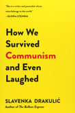 Book cover of How We Survived Communism & Even Laughed
